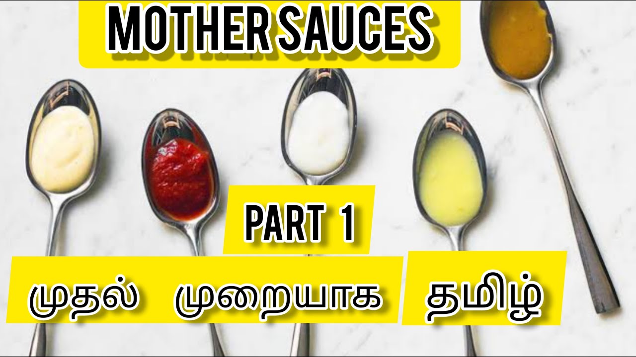 Mother sauces Tamil/Types of mother sauces/mother sauces recipe/sauces/French mother sauces(Tamil)