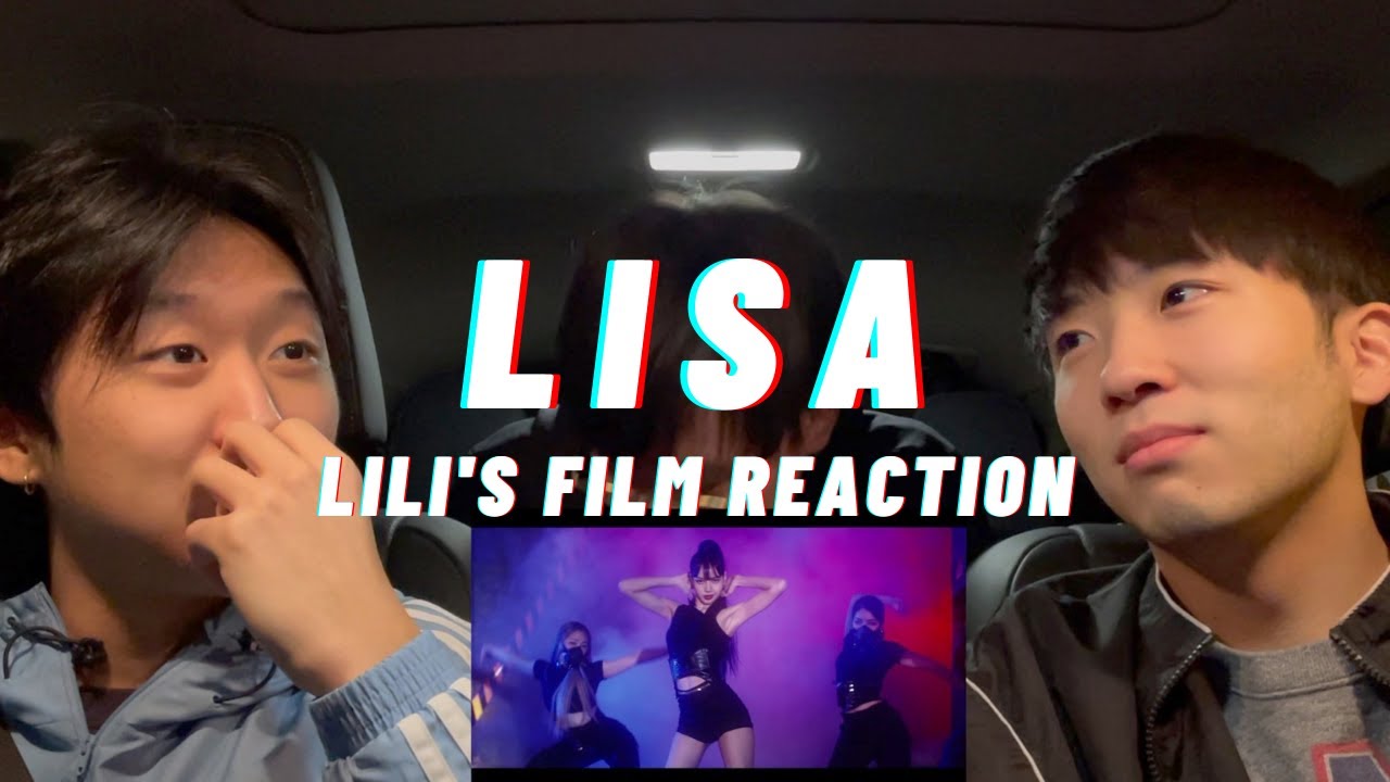 LILI’s FILM [The Movie] REACTION | LISA MANOBANNNN