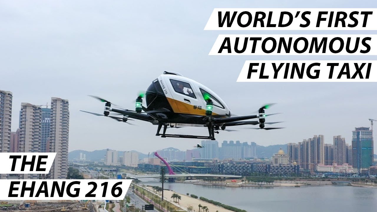 World's First Autonomous Flying Taxi Drone | The EHang 216