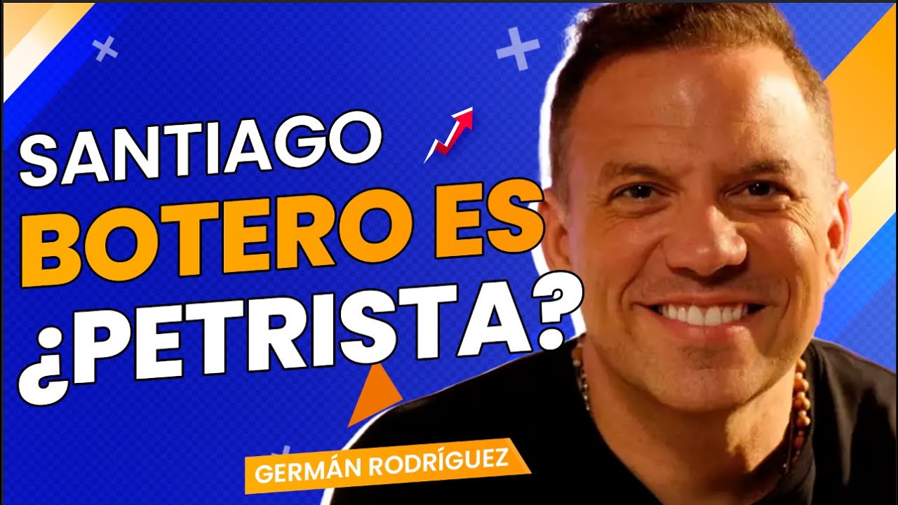 ¿SANTIAGO BOTERO ES PETRISTA? ¡LA VERDAD ESTÁ SALIENDO A LA LUZ!