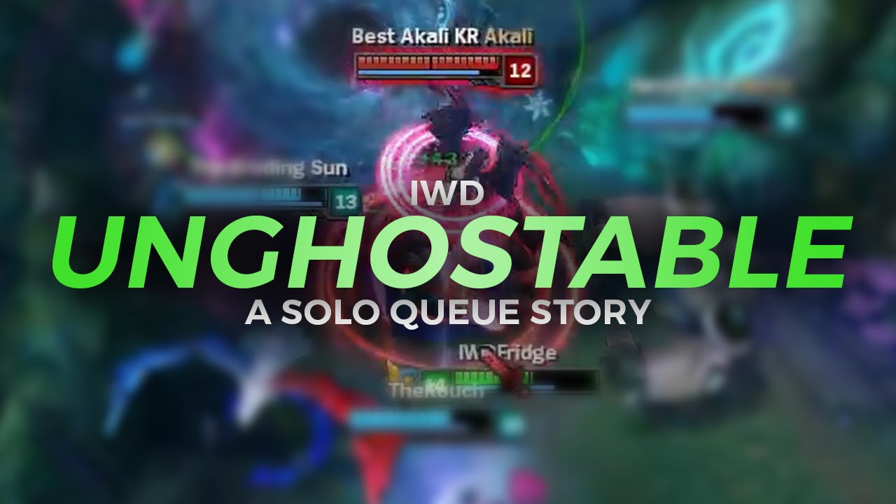 UNGHOSTABLE: A Solo Queue Story