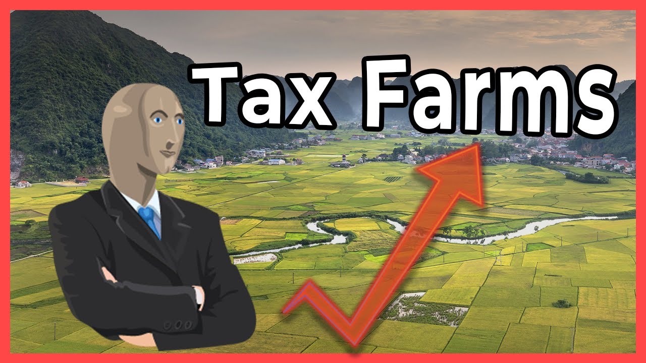 Politics and War's Tax Farms