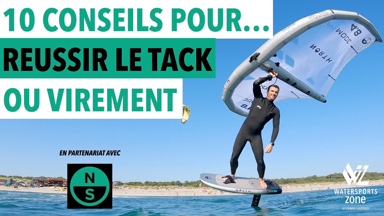Tuto Tack wingfoil: 10 conseils pour réussir et perfectionner son virement de bord en wing foil