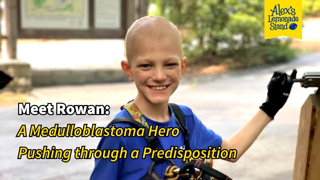 Meet Rowan: A Medulloblastoma Hero Pushing through a Predisposition
