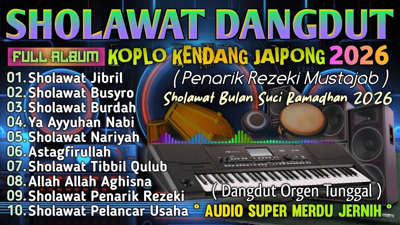 SHOLAWAT MERDU PENYEJUK HATI RAMADHAN 2026 | LAGU RELIGI ISLAMI | SHOLAWAT PENARIK REZEKI MUSTAJAB
