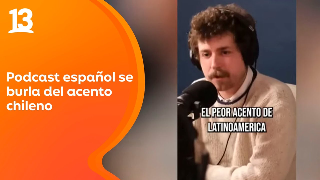 “Es feo y molesto”: Españoles critican acento chileno y aseguran que es el “peor de Latinoamérica”