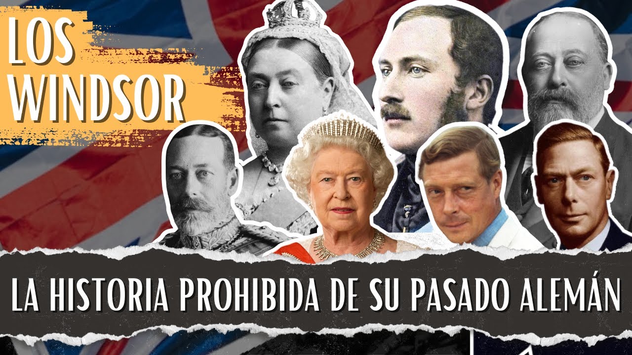 LOS WINDSOR: LA FAMILIA REAL BRIT&Aacute;NICA QUE QUISO ESCONDER SU PASADO ALEM&Aacute;N