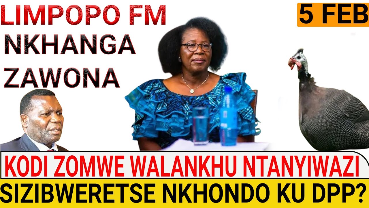 ZOOPSA ZOMWE LIMPOPO FM WALANKHULA ZOKHUDZA NKHONDO YA DPP POMWE AKUFNA KUPHA JANE ANSAH