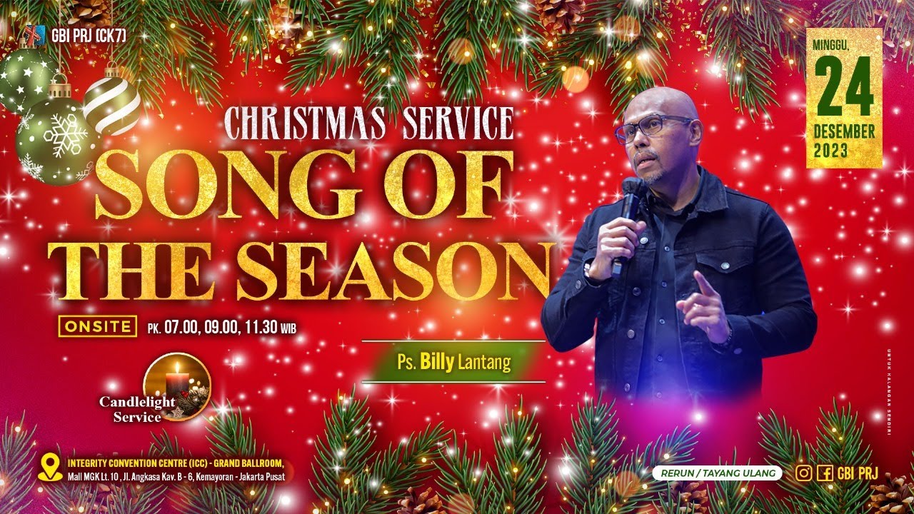 WISE MEN JOURNEY TO THE EAST - Ps. Billy Lantang - Onsite I - III 24 Desember '23