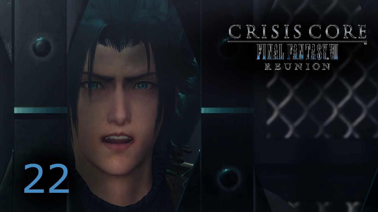 Was werden wir finden? (Final Fantasy Crisis Core Reunion Folge 22)