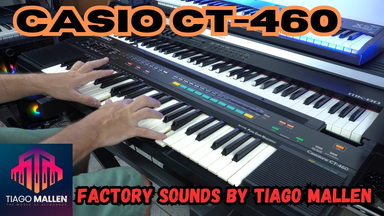 Casio CT-460 - Factory Sounds by Tiago Mallen #teclado #casio #musica