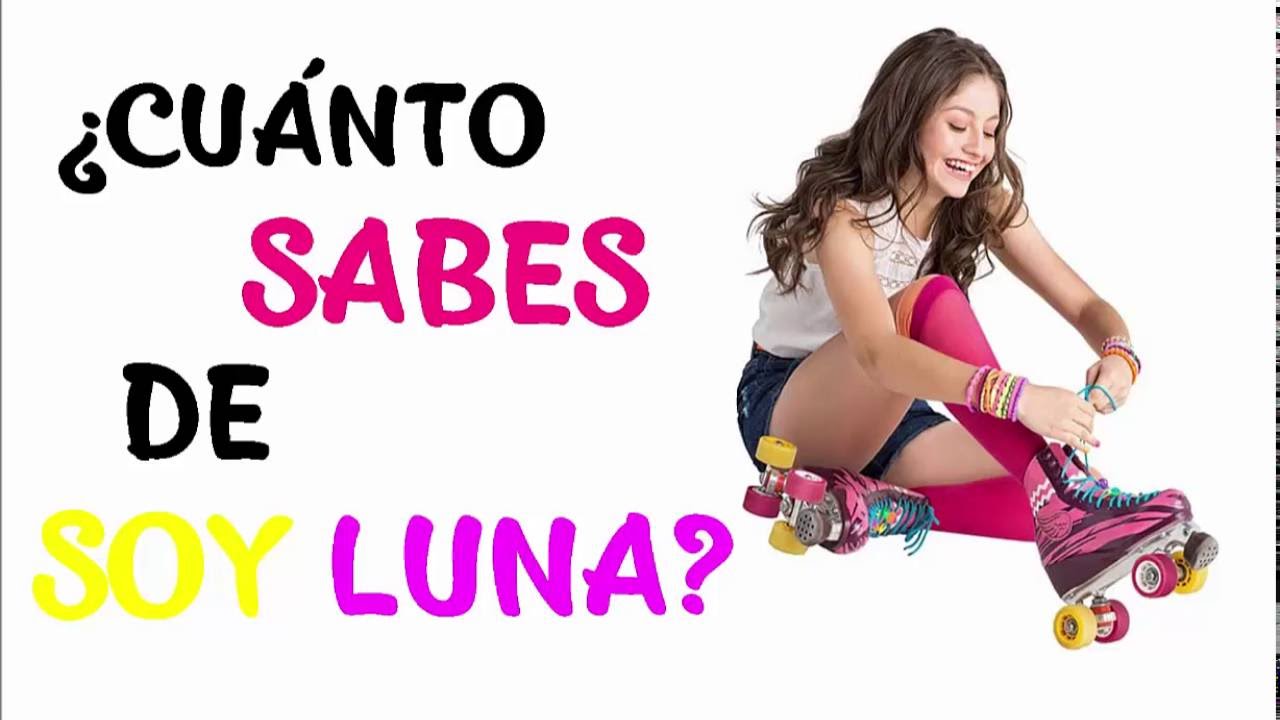¿Cuánto sabes de Soy Luna? ¡DEMUÉSTRALO! - #Test 9