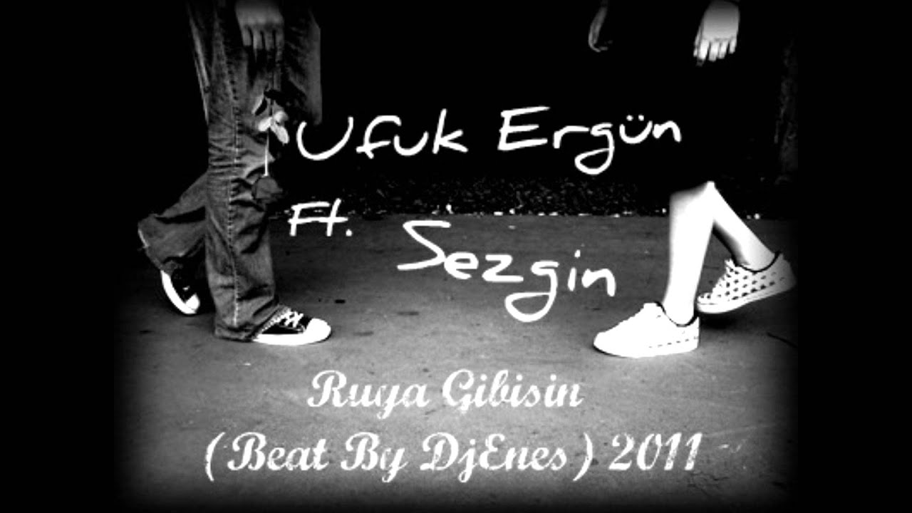 Ufuk Erg&uuml;n Ft. SezGin - R&uuml;ya Gibisin - (Beat by DJEnes) 2011 Yeni !