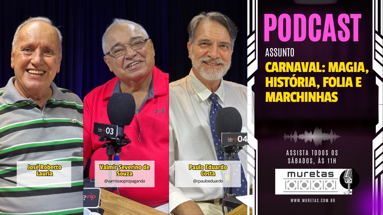 Podcast Muretas | Retrospectiva das Bandas e Fanfarras - Mares do Sul e grandes desfiles da região