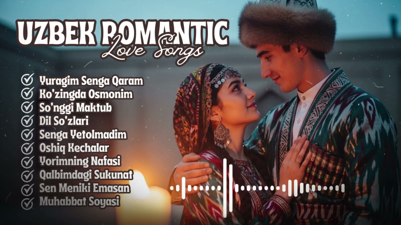Soft Uzbek Love Story Playlist &mdash; Romantic Songs for Healing Hearts and Sweet Memories 💞🌙