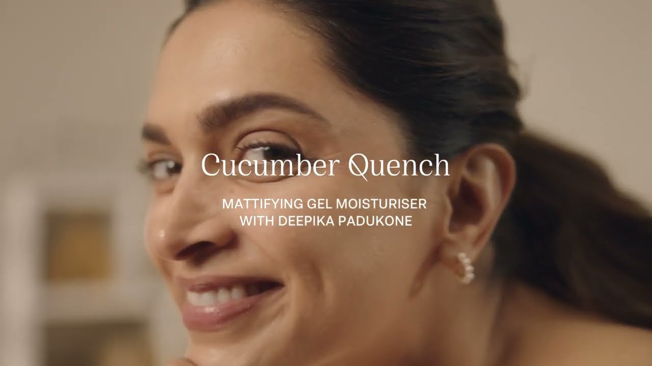 Cucumber Quench: A lightweight gel moisturiser with Deepika Padukone | 82°E