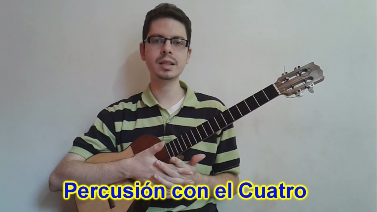 Clase de Cuatro: Percusion en el Cuatro