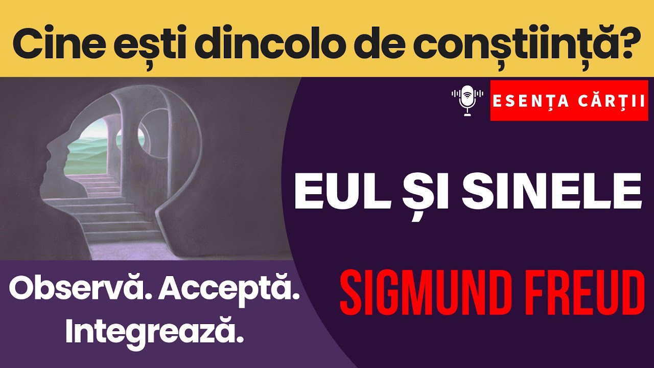 🔴 Eul și Sinele &ndash; Freud | Ce se ascunde dincolo de conștiință? | Conflictul interior explicat |AUDIO