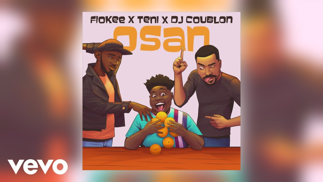 Fiokee, Teni, DJ Coublon - Osan (Official Audio)