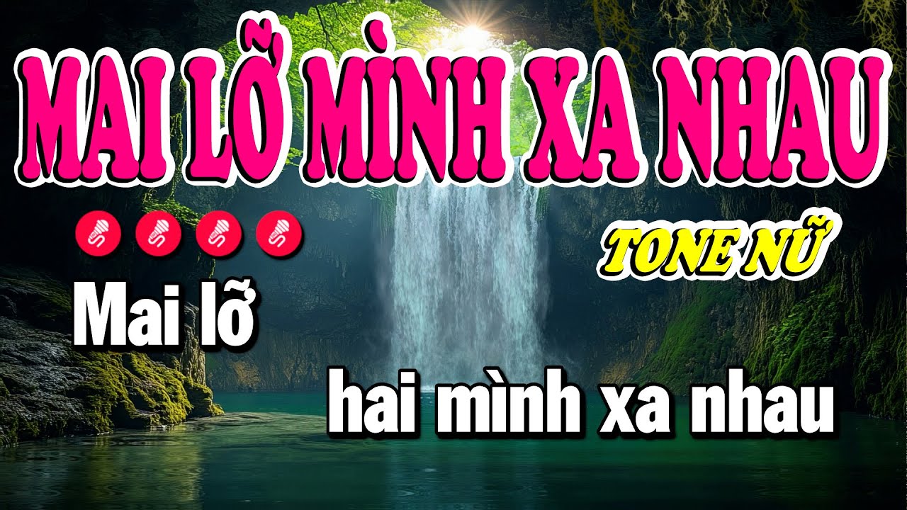 Karaoke MAI LỠ MÌNH XA NHAU || Tone NỮ || Beat Phối Mới 2025 || NHẠC SỐNG MIỀN TÂY
