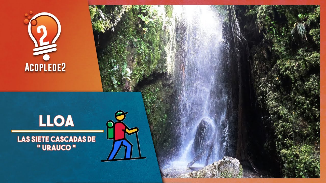 🏞️ Pueblo mágico de LLOA - ruta de las SIETE CASCADAS  | Ecuador