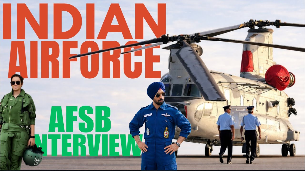 COMPLETE INFO INDIAN AIR FORCE AIRFORCE SELECTION BOARD 