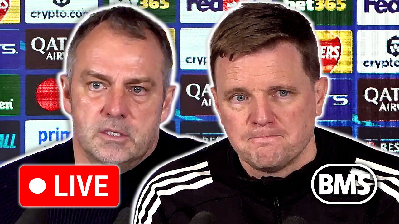 🔴 LIVE | Eddie Howe and Hansi Flick press conference | Newcastle 1-1 Barcelona