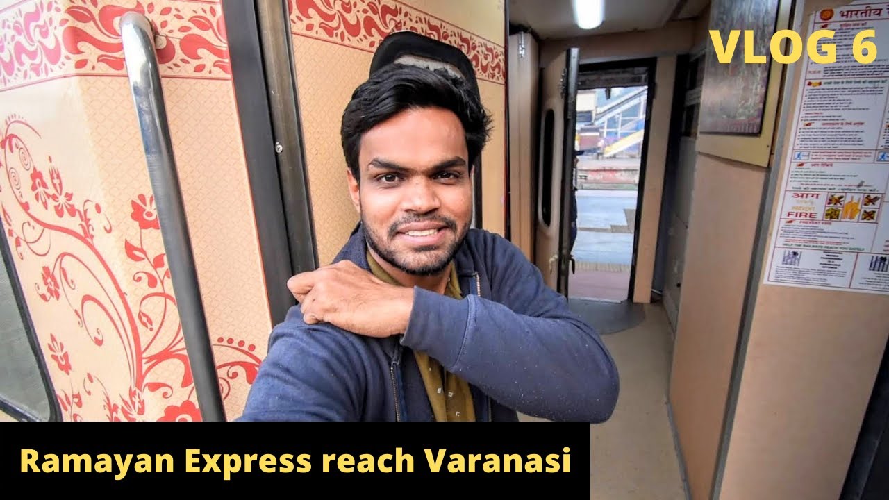 Ramayan Express Train Vlog: Exploring Varanasi Tourist Places