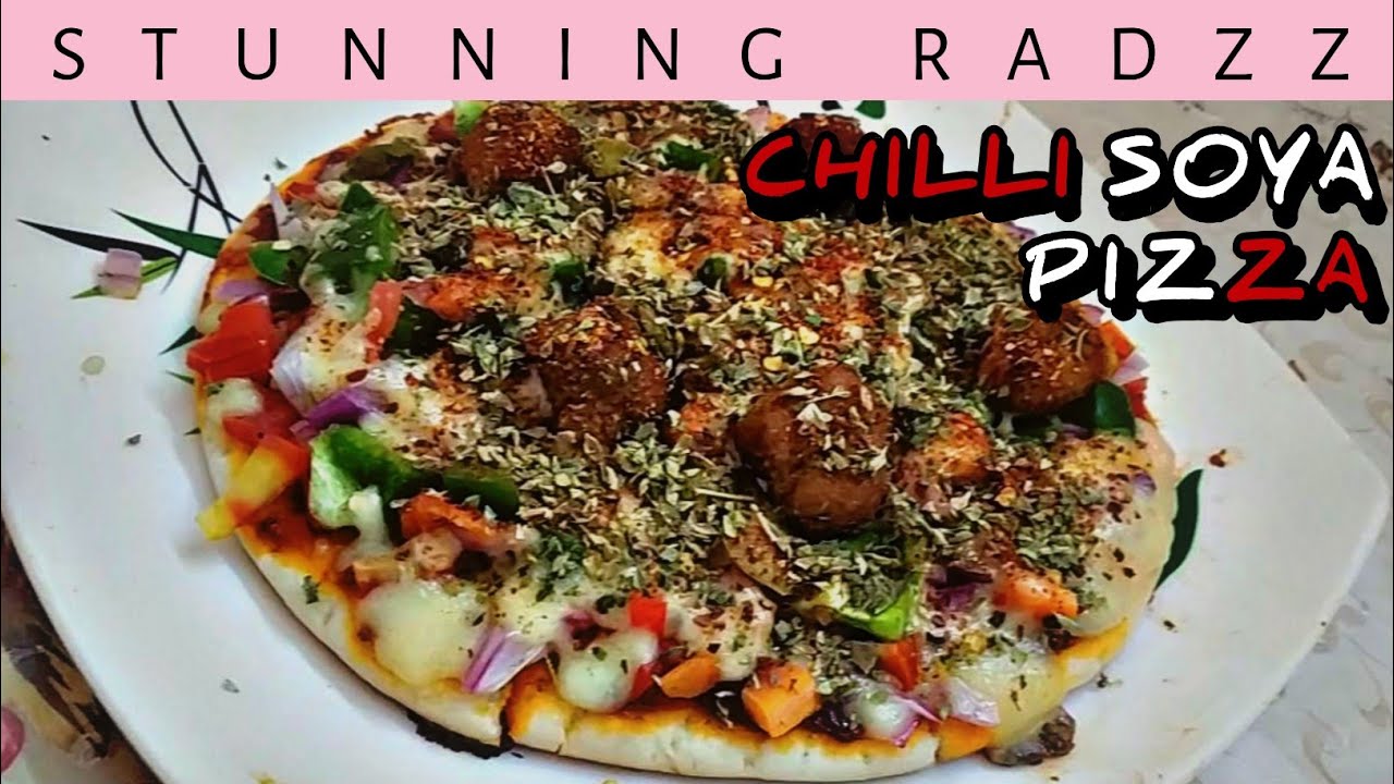 Soya chilli pizza!! 🍕||Stunning Radzz