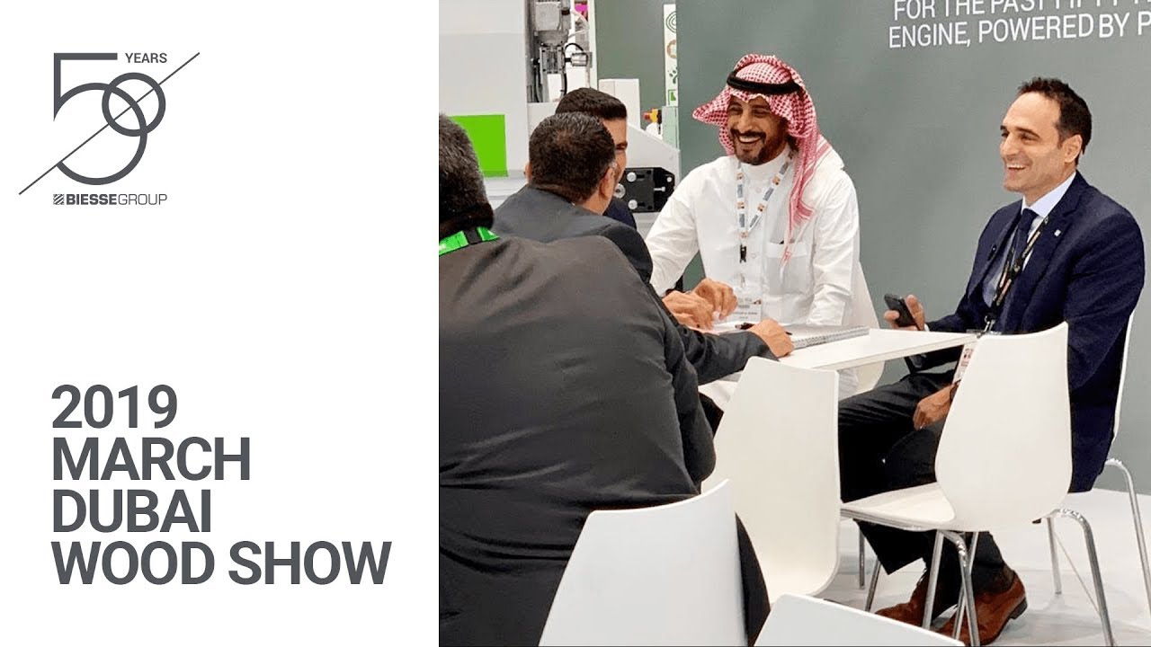 Biesse at Dubai Wood Show March 2019