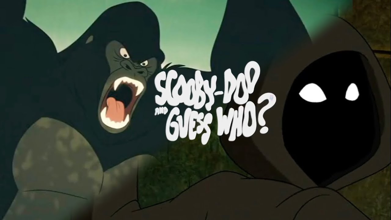 Scooby-Doo And Guess Who? - Unmasking The Gorilla & Hooded Man