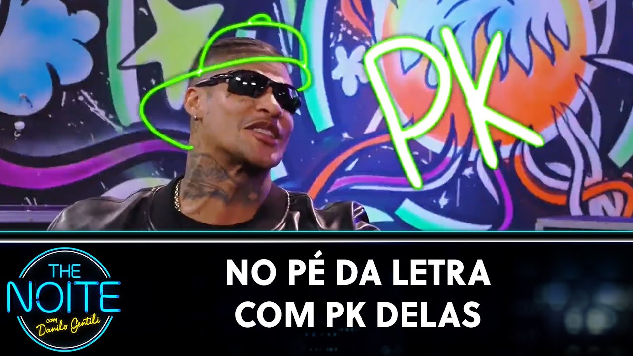 No Pé da Letra com PK Delas | The Noite (29/11/22)