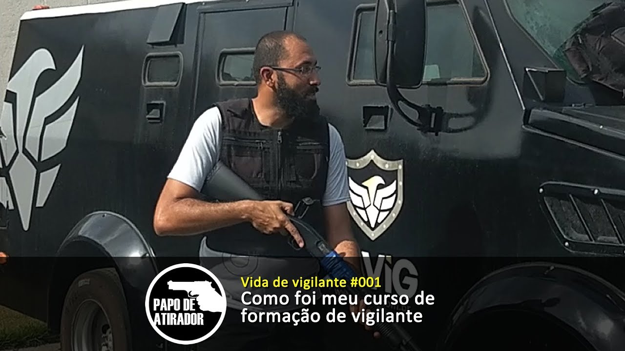 Como foi meu curso de formação de vigilante | Vida de vigilante #001