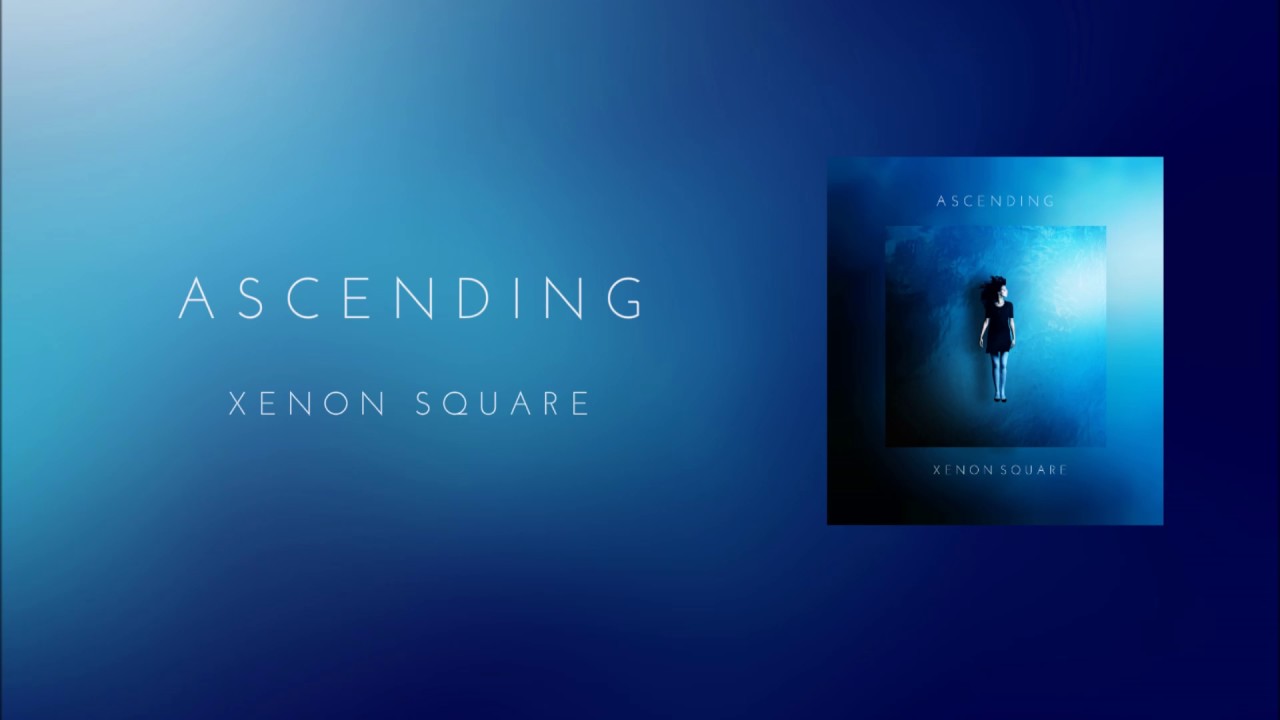 [Future Bass] Xenon Square - Ascending