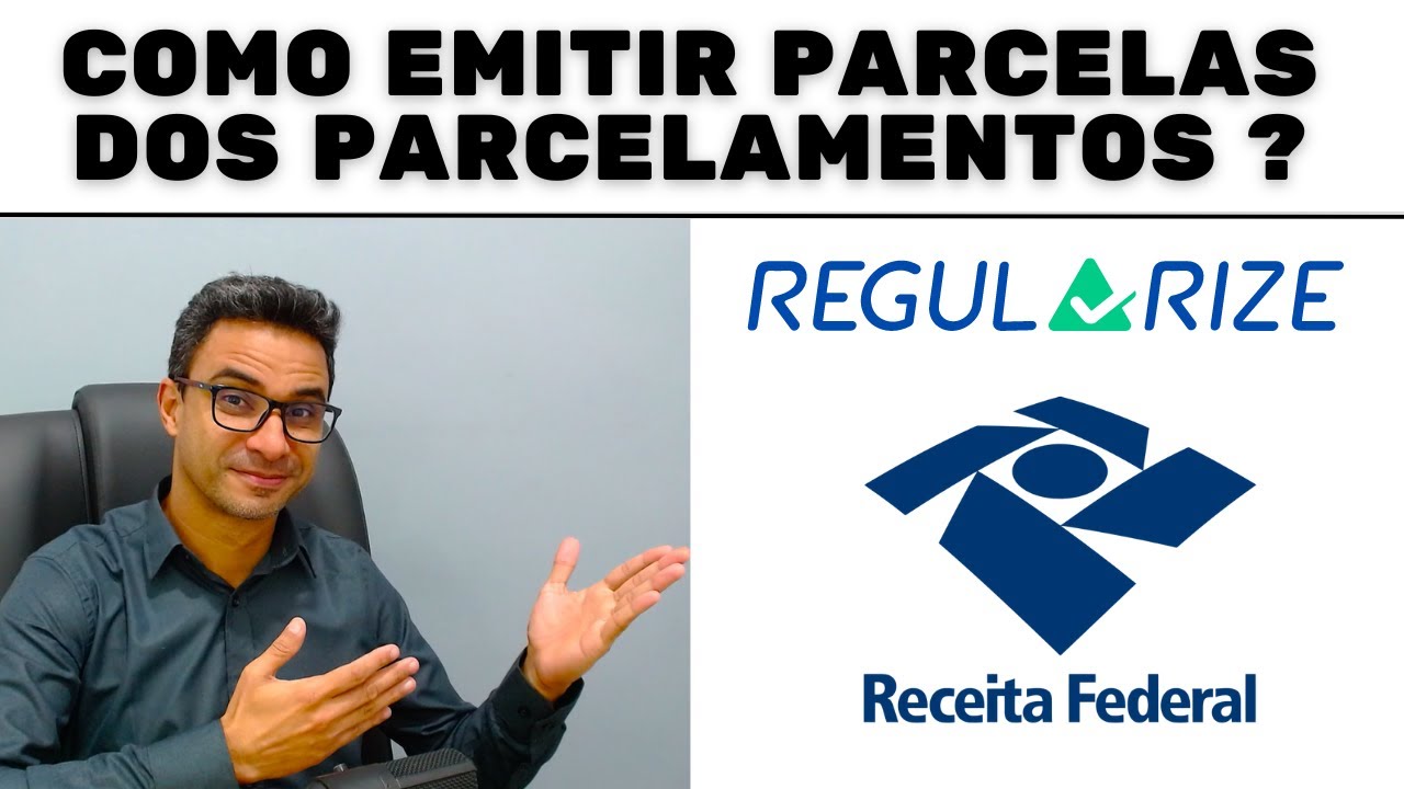 Como emitir as parcelas - Parcelamento Ecac ou PGFN REGULARIZE