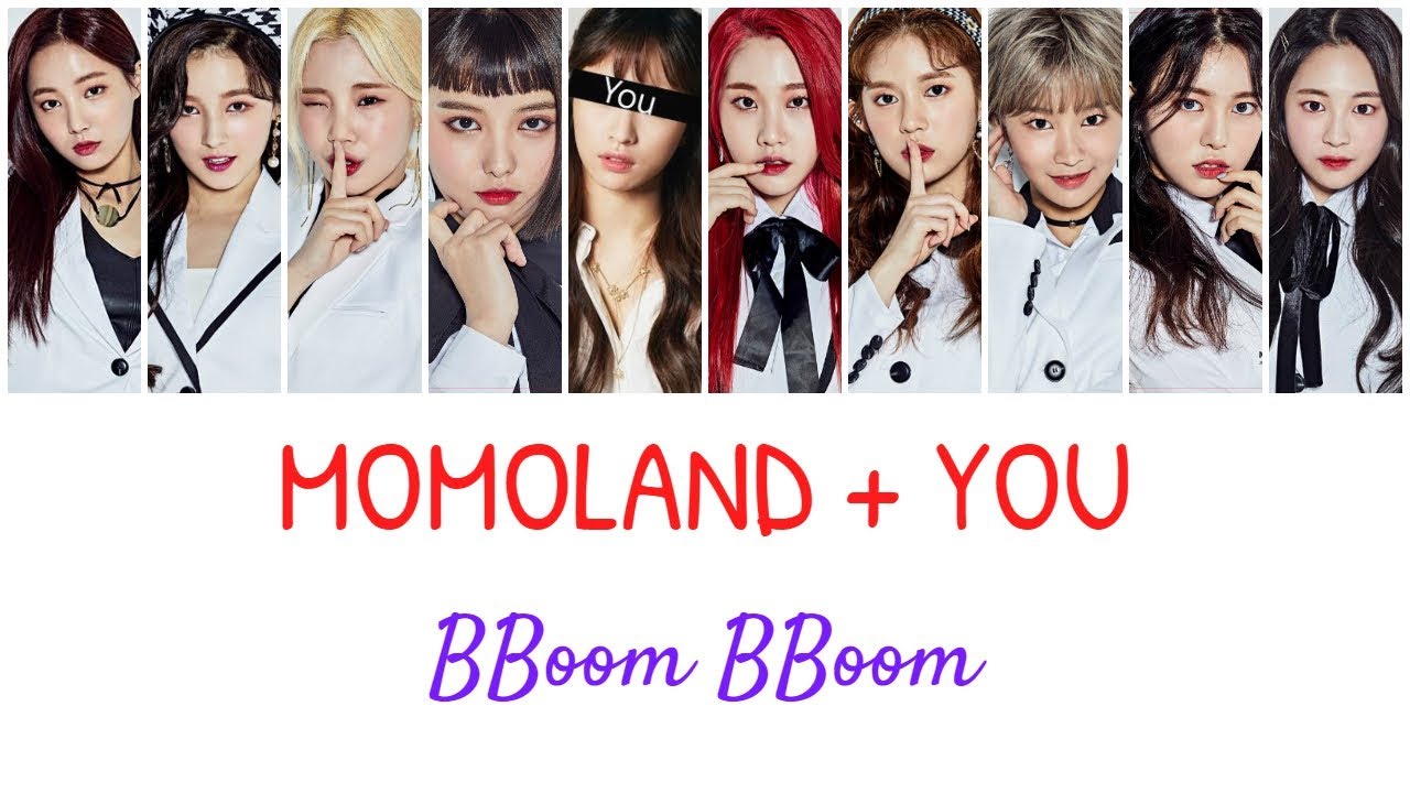 MOMOLAND + You (10 members) - BBoom BBoom [Color Coded Lyrics/Rom]