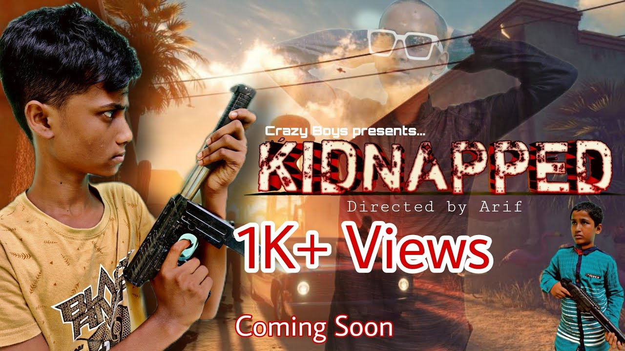 Kidnapped Short Action Movie Hindi || Crazy Boys || Hindi Action Movie ||