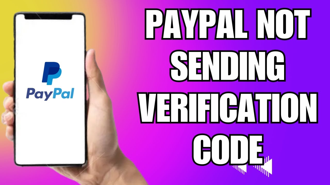 How To Fix Paypal Not Sending Verification Code(FIXED)