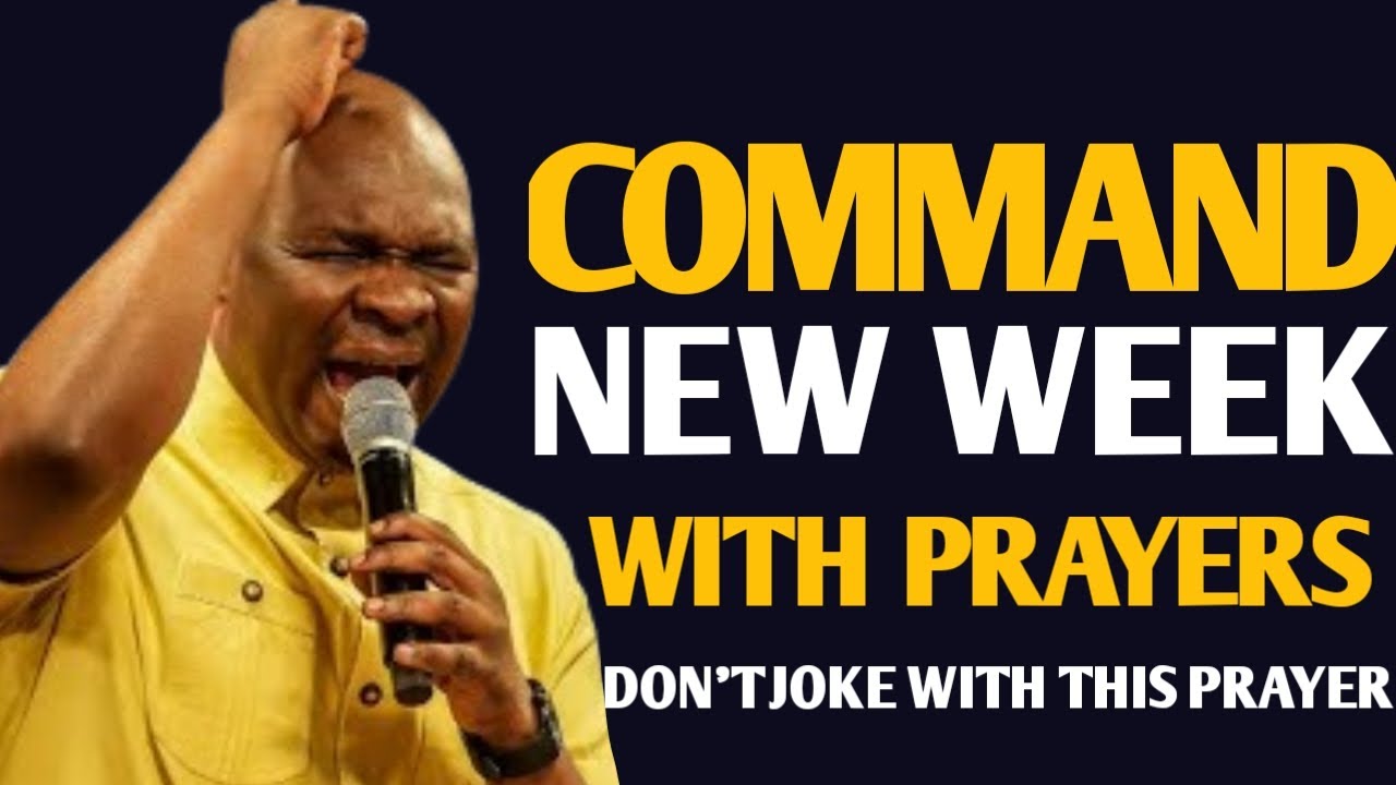 Powerful New Week Prayer & Prophetic Declarations to Prosper | Apostle Joshua Selman