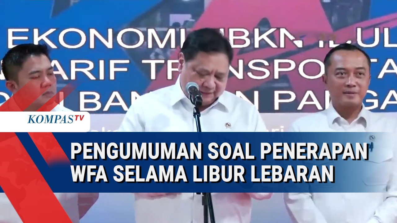 Pengumuman Pemerintah soal Penerapan WFA Selama Libur Lebaran