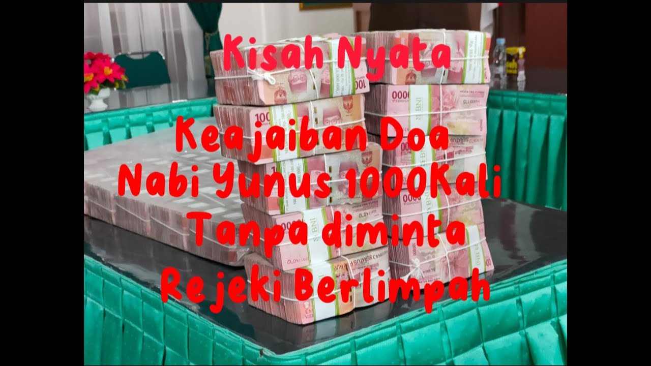 Kisah Nyata, Keajaiban Doa Nabi Yunus 1000 Kali. Tanpa Diminta Rejeki Berlimpah.