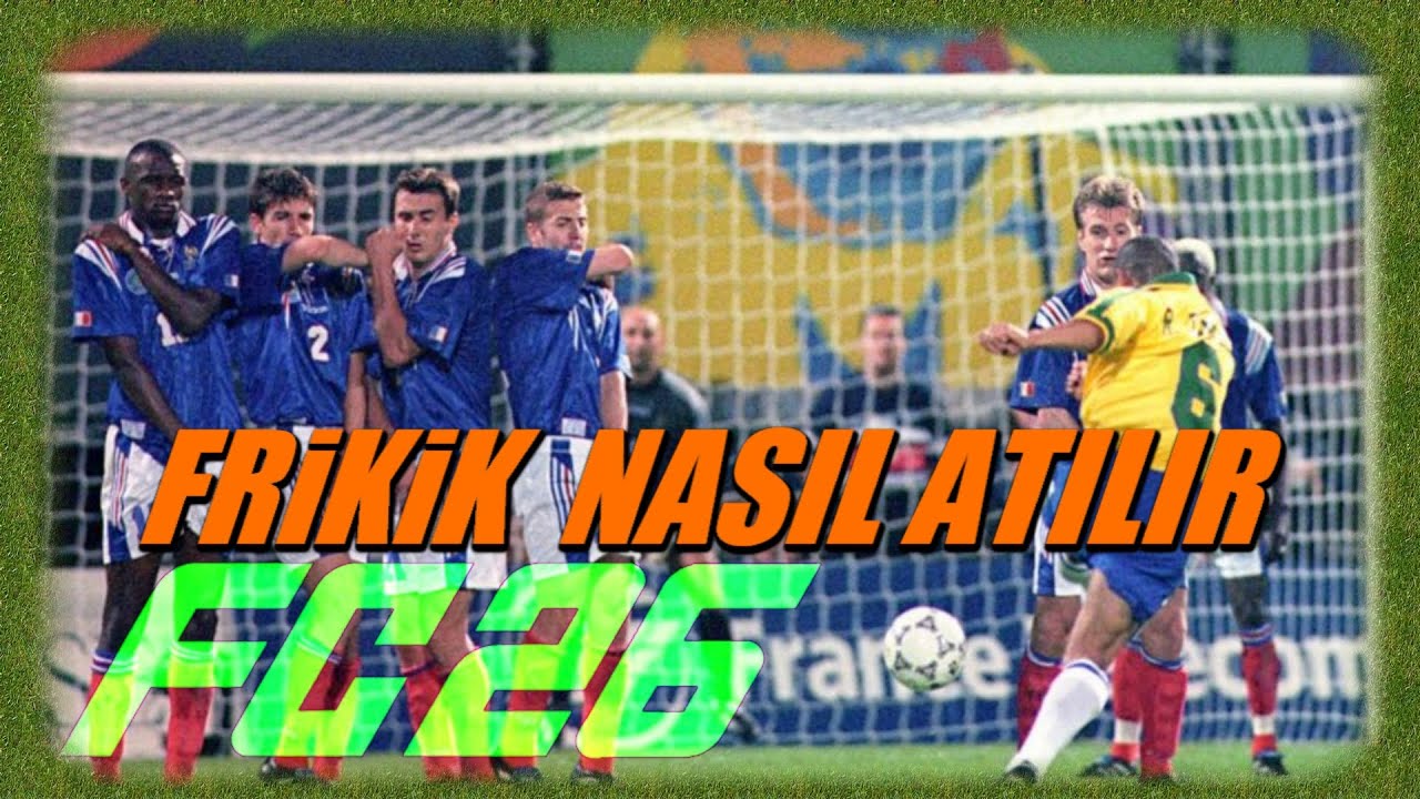 EA FC 26 en garanti kolay serbest vuruş frikik freekick nasıl atılır kullanılır atma yöntemi nedir