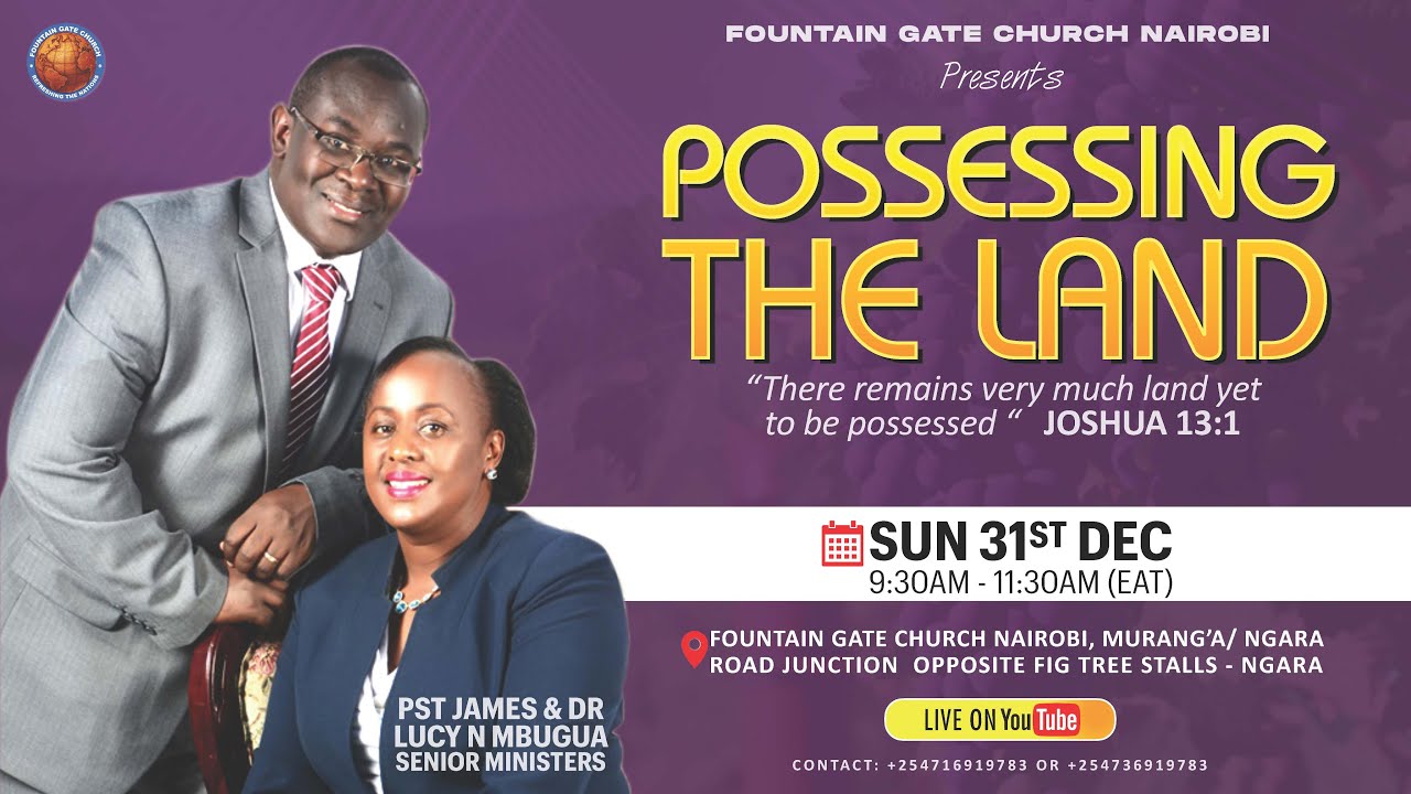 POSSESSING THE LAND _PART 10_ JAMES MBUGUA