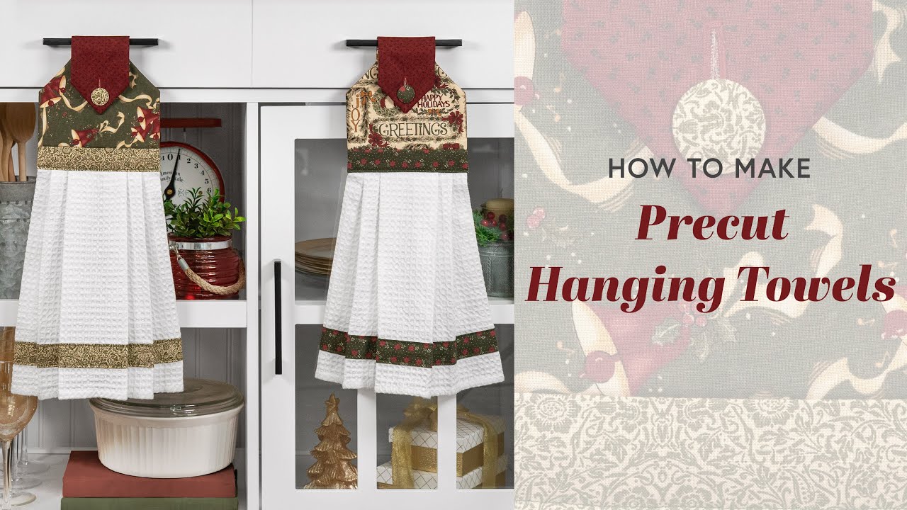 How to Make Precut Hanging Towels | Shabby Fabrics