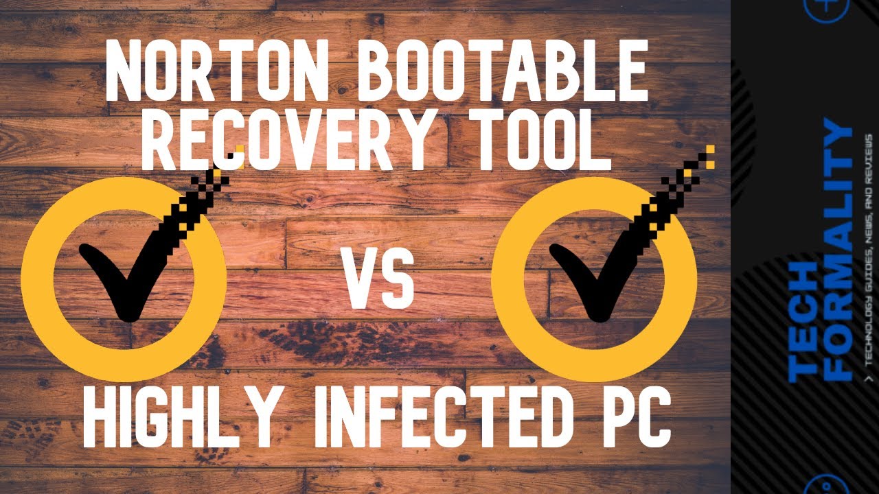 Norton Bootable Recovery Tool on a Highly Infected Machine