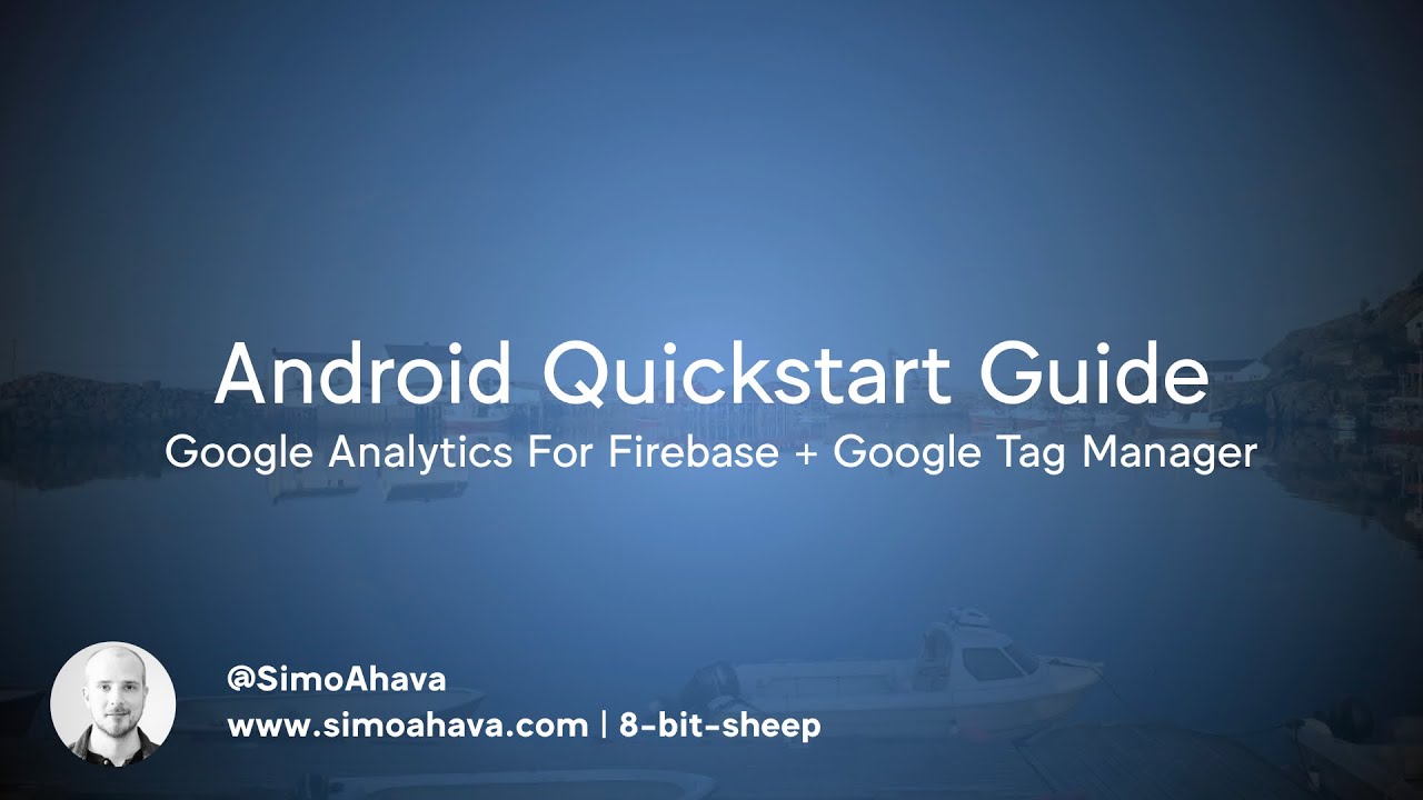Android Quickstart With Google Analytics For Firebase And Google Tag Manager