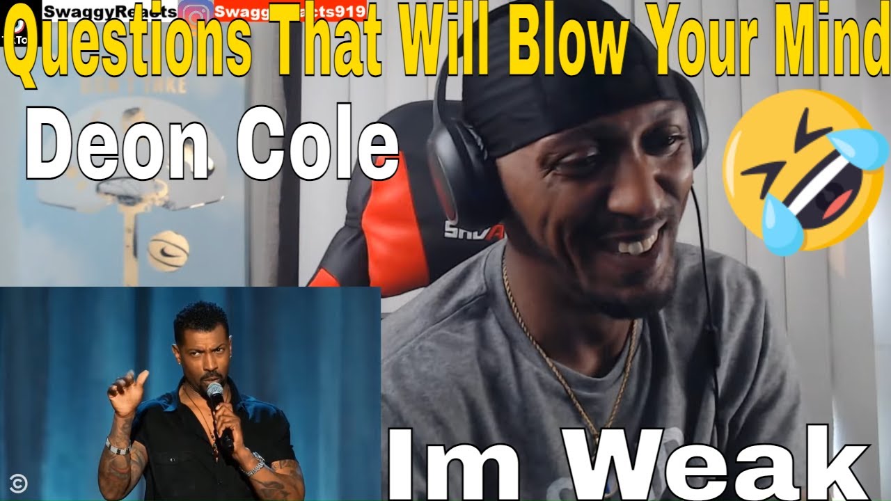 Deon Cole - Questions That Will Blow Your Mind (REACTION)