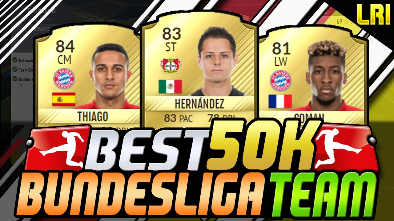 FIFA 17 | 'BEST 50K BUNDESLIGA SQUAD BUILDER EVER!' - FIFA 17 ULTIMATE TEAM