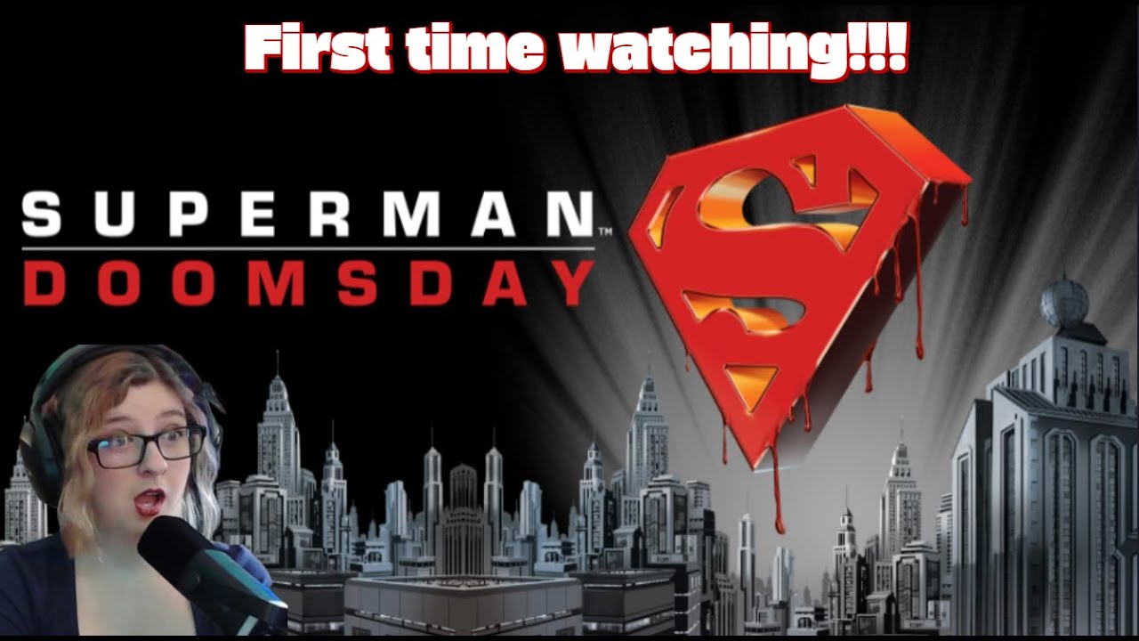 First time Watching !!! Superman Doomsday. Sooo freaking good!!!