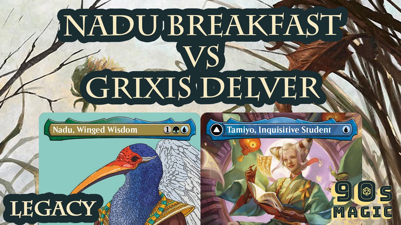 Завтрак Наду Цефалида против Гриксиса Делвера [MTG Legacy]